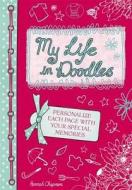 My Life in Doodles di Hannah Chapman edito da Michael O'Mara Books Ltd