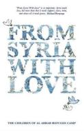 From Syria with Love edito da IndieBooks