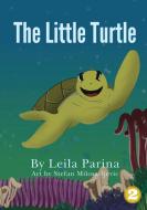 The Little Turtle di Leila Parina edito da Library for All