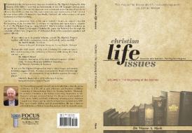 CHRISTIAN LIFE ISSUES di Wayne A. Mack edito da FOCUS PUB INC