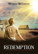 Redemption di Michael Mccarthy edito da Yorkshire Publishing