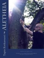 Aletheia: My Path in the Temple of Set di Tapio Kotkavuori edito da Createspace Independent Publishing Platform