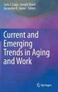Current and Emerging Trends in Aging and Work edito da Springer-Verlag GmbH