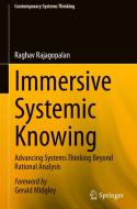 Immersive Systemic Knowing di Raghav Rajagopalan edito da Springer International Publishing