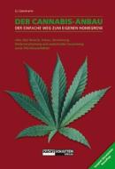 Der Cannabis - Anbau di Lark-Lajon Lizermann edito da Nachtschatten Verlag Ag