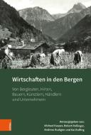 Wirtschaften in den Bergen edito da Boehlau Verlag
