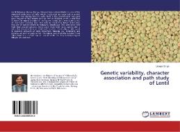 Genetic variability, character association and path study of Lentil di Umesh Singh edito da LAP Lambert Academic Publishing