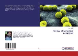 Review of lymphoid neoplasm di Ziad Aljarad edito da LAP Lambert Academic Publishing