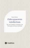 Fides quaerens  intellectum di Soner Gören edito da tredition