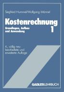 Kostenrechnung 1 di Siegfried Hummel, Wolfgang Männel edito da Gabler Verlag