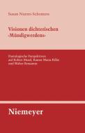 Visionen dichterischen 'Mündigwerdens' di Susan Nurmi-Schomers edito da De Gruyter