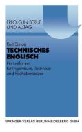 Technisches Englisch di Kurt Simon edito da Springer-verlag Berlin And Heidelberg Gmbh & Co. Kg