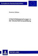 Unterrichtsbesprechungen in der Deutschlehrerausbildung di Susanne Gölitzer edito da Lang, Peter GmbH