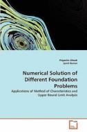 Numerical Solution of Different Foundation Problems di Priyanka Ghosh, Jyant Kumar edito da VDM Verlag