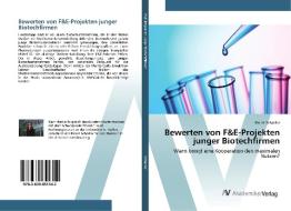 Bewerten von F&E-Projekten junger Biotechfirmen di Meret Schädler edito da AV Akademikerverlag