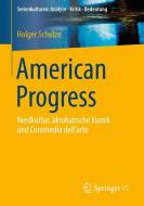 American Progress di Holger Schulze edito da VS Verlag für Sozialw.