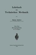 Lehrbuch der Technischen Mechanik di Martin Grübler edito da Springer Berlin Heidelberg