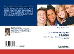 Cultural Diversity and Education di Miriam Chrysanthopoulos edito da LAP Lambert Acad. Publ.