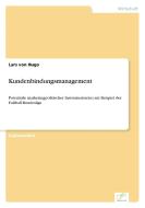 Kundenbindungsmanagement di Lars von Hugo edito da Diplom.de