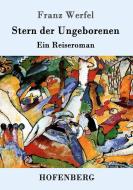 Stern der Ungeborenen di Franz Werfel edito da Hofenberg