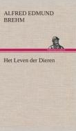 Het Leven der Dieren Deel 1, Hoofdstuk 02: De Halfapen; Hoofdstuk 03: De Vleermuizen di Alfred Edmund Brehm edito da TREDITION CLASSICS