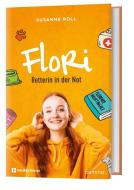 Flori - Retterin in der Not di Susanne Roll edito da Camino