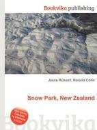 Snow Park, New Zealand edito da Book On Demand Ltd.