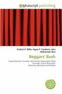 Beggars\' Bush edito da Alphascript Publishing