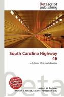 South Carolina Highway 46 edito da Betascript Publishing