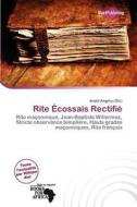 Rite Cossais Rectifi edito da Duct Publishing