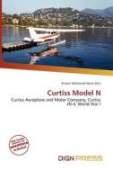 Curtiss Model N edito da Dign Press