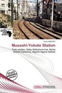 Musashi-yokote Station edito da Cred Press