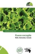 Euxoa Excogita edito da Fec Publishing