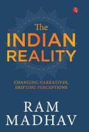 The Indian Reality di Ram Madhav edito da HarperCollins Publishers