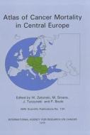 Atlas Of Cancer Mortality In Central Europe edito da International Agency For Research On Cancer