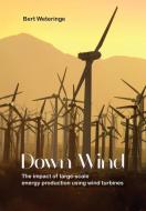 Down Wind di Bert Weteringe edito da Obelisk