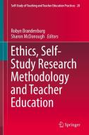 Ethics, Self-Study Research Methodology and Teacher Education edito da SPRINGER NATURE