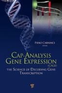 Cap-Analysis Gene Expression (CAGE) di Piero Carninci edito da Pan Stanford