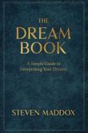 The Dream Book di Steven Maddox edito da BALL PUB