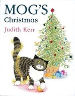 Mog's Christmas di Judith Kerr edito da HarperCollins Publishers