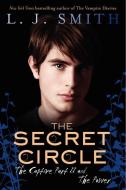 The Secret Circle: The Captive Part II and the Power di L. J. Smith edito da HARPERCOLLINS