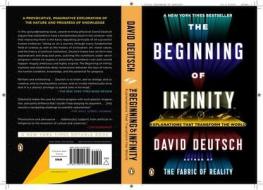 The Beginning of Infinity: Explanations That Transform the World di David Deutsch edito da PENGUIN GROUP