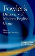 Fowler's Dictionary of Modern English Usage di Jeremy Butterfield edito da Oxford University Press