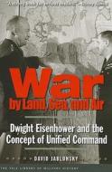 War by Land, Sea, and Air di David Jablonsky edito da Yale University Press