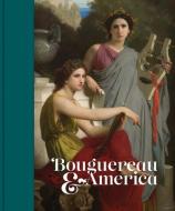 Bouguereau and America di Tanya Paul edito da Yale University Press