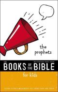 NIrV, The Books of the Bible for Kids: The Prophets, Paperback di Zonderkidz edito da Zondervan