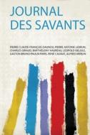 Journal Des Savants edito da HardPress Publishing