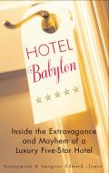 Hotel Babylon di Imogen Edwards-Jones edito da BERKLEY BOOKS