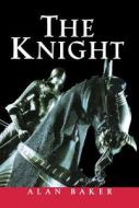 The Knight di Alan Baker edito da John Wiley & Sons