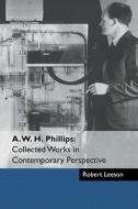 A. W. H. Phillips di A. W. H. Phillips edito da Cambridge University Press